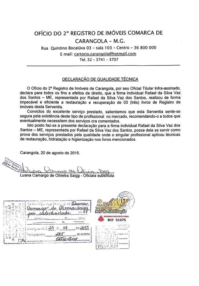 Declaração de qualidade técnica emitida pelo Ofício do 2º Registro de Imóveis da Comarca de Carangola, Minas Gerais, atestando a restauração e recuperação de 3 livros de registro de imóveis